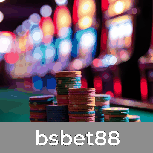 bsbet88: Emoção e Oportunidades de Ganhar com Jogos de Cassino